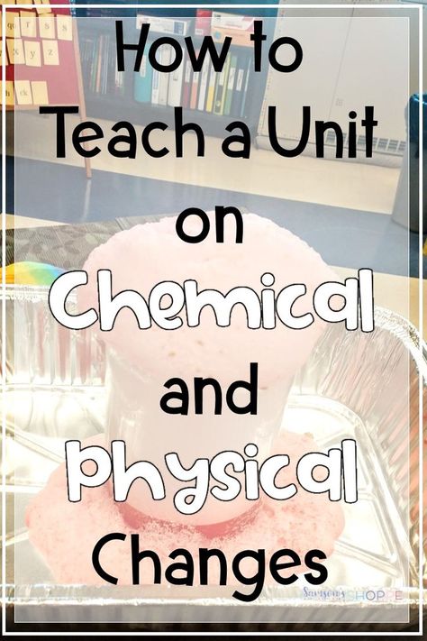 Physical Changes Activities, Physical And Chemical Changes, Chemical And Physical Changes, Middle School Science Classroom, Chemical Science, 8th Grade Science, Matter Science, Science Notebooks, 6th Grade Science