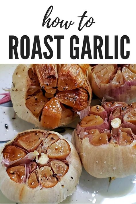 Oven Roasted Garlic, How To Roast Garlic, Roasted Garlic Recipe, Roasting Garlic In Oven, Roast Garlic, How To Roast, Easy Oven, Easy Lunch Recipes, Garlic Recipes