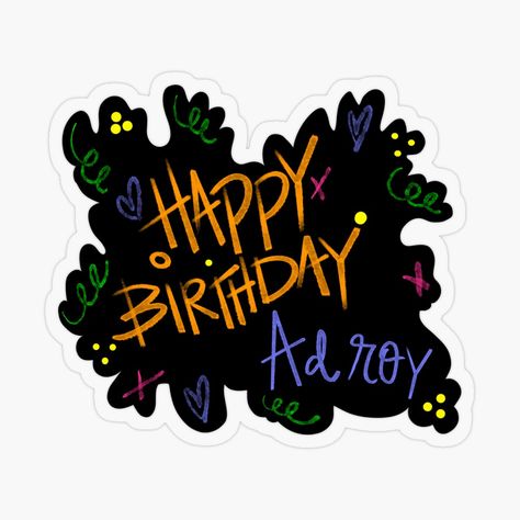 Get my art printed on awesome products. Support me at Redbubble #RBandME: https://www.redbubble.com/i/sticker/HAPPY-BIRTHDAY-ADROY-CUSTOM-NAME-by-GIVENGRACELIFE/162091930.O9UDB?asc=u Name Sticker, Plastic Stickers, Decorate Notebook, Name Stickers, Clothing Logo, Coloring Stickers, Journal Gift, Eye Catching Colors, Phone Case Stickers