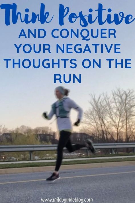 Think Positive Thoughts, Think Positive, Positive Self Talk, Negative Self Talk, Running Tips, On The Run, Marathon Training, Training Plan, Self Talk