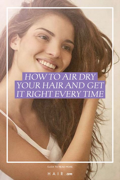 While we can’t guarantee you a perfect world, we’re sure our tips on how to properly air dry hair will leave you with flawless, heat-free locks every time. Air Dry Hair, Perfect World, Blow Dry, Dry Hair, Air Dry, Hair Ideas, How To Use, Get It, Heat