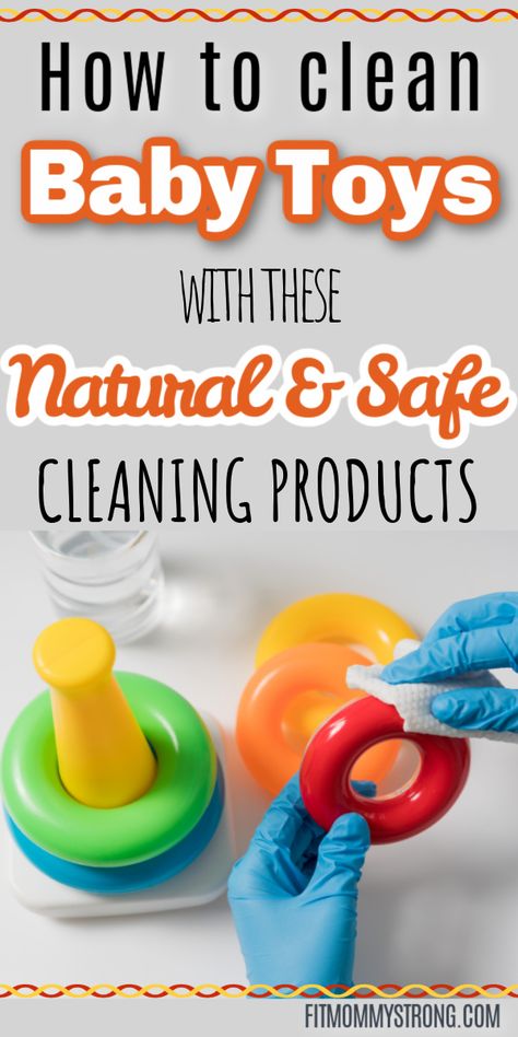 How To Clean Toys, How To Clean Bath Toys, Clean Baby Toys, Disinfecting Toys, Cleaning Bath Toys, Cleaning Baby Toys, Nontoxic Baby Products, Nontoxic Cleaning, Clean Nursery