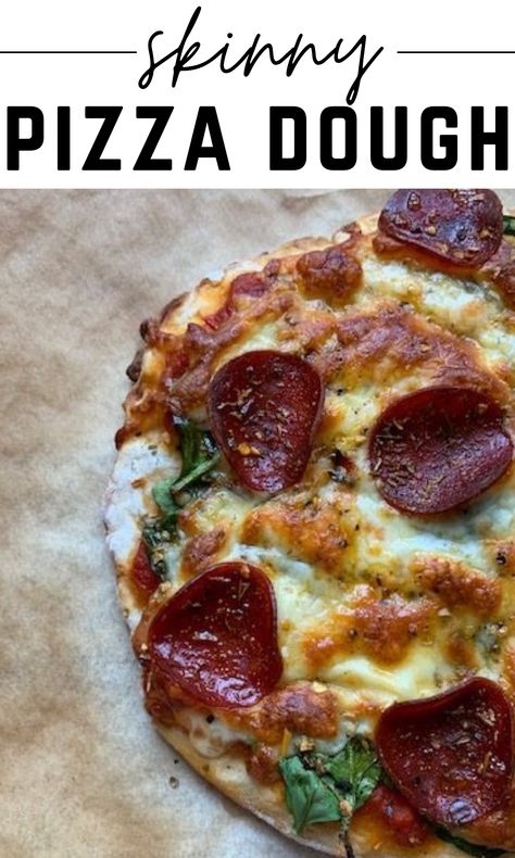 Party pizza Friday just got alot healthier with this skinny pizza dough! Two Ingredient Dough, Low Calorie Pizza, Calories Pizza, Low Carb Low Fat Recipes, Two Ingredient, Boiled Egg Diet Plan, Wine Pairings, Lost 100 Pounds, Healthy Pizza