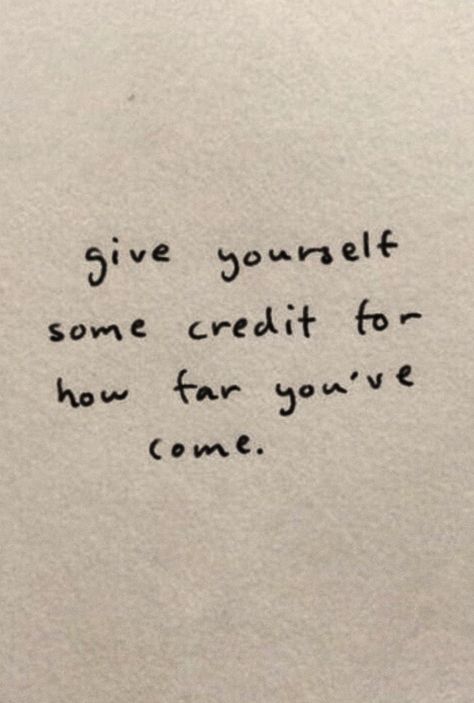 be kind to yourself. give yourself some credit. you’ve come so far, little one.  #positivequotes You've Come So Far Quotes, Quotes About Being Kind To Yourself, Kind To Yourself Quotes, You Know Yourself Better Than Anyone, Be Nice To Yourself, Self Kindness Quotes, Kind Notes To Yourself, Be Good To Yourself, Kind To Yourself