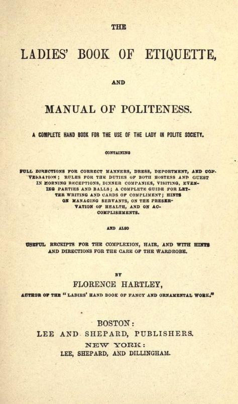 The ladies' book of etiquette, and manual of po... Ettiquette For A Lady, Polite Society, Etiquette And Manners, Good Manners, Charm School, Stormy Weather, Dress Appropriately, Market Shopping, Digital Library