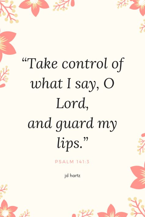 When Not To Speak Bible, Choose Your Words Carefully, Control Your Mouth Quotes, Watch Your Mouth Quotes, Positive Speaking, Gods Encouragement, Words From God, December Prayers, Mouth Quote