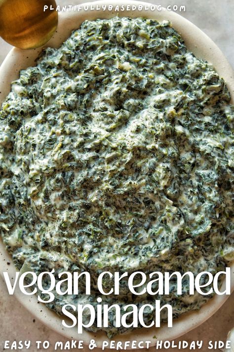 Easy Vegan Creamed Spinach - Plantifully Based Vegan Creamed Spinach, Vegan Hacks, Holiday Sides, Holiday Side Dish, Soy Recipes, Holiday Side, Vegan Cream Cheese, Holiday Side Dishes, Creamed Spinach