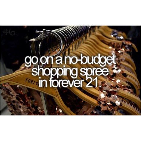 Yes please. <3 Perfect Bucket List, Bucket List For Teens, Ultimate Bucket List, Never Stop Dreaming, Maybe Someday, One Day I Will, Bucket Lists, Summer Bucket Lists, Shopping Spree