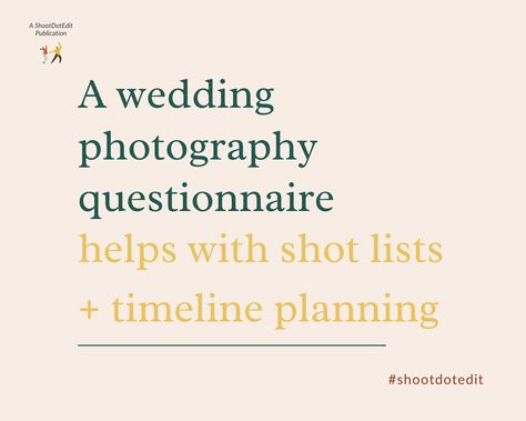 Wedding Photography Questionnaire: 10 Must-Ask Questions – ShootDotEdit Wedding Questionnaire For Photographer, Photography Questionnaire, Wedding Photography Shot List, Wedding Questionnaire, Photography Business Marketing, Wedding Questions, Engagement Photography Poses, What Questions, Photography Tricks