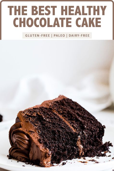 Healthy Chocolate Cake Recipe, Paleo Chocolate Cake, Dairy Free Chocolate Cake, Gluten Free Chocolate Recipes, Healthy Chocolate Cake, Paleo Cake, Healthy Chocolate Recipes, Gluten Free Chocolate Cake, Gluten Dairy Free