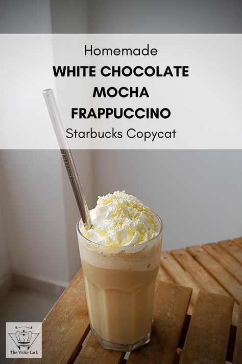 Frappuccino Starbucks Recipe At Home, Instant Coffee Frappuccino, White Chocolate Frappuccino Recipe, White Chocolate Creme Frappuccino, White Chocolate Frappe, Starbucks White Chocolate Frappuccino, White Chocolate Mocha Frappuccino Recipe, White Mocha Frappuccino Recipe, Diy Frappe Recipes At Home