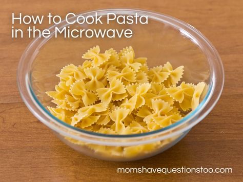 How to Cook Pasta in the Microwave -- Moms Have Questions Too Pasta In The Microwave, How To Cook Noodles, Microwave Noodles, Easy Microwave Recipes, Microwave Pasta, Microwave Dishes, College Cooking, Microwave Cooking, Mug Recipes