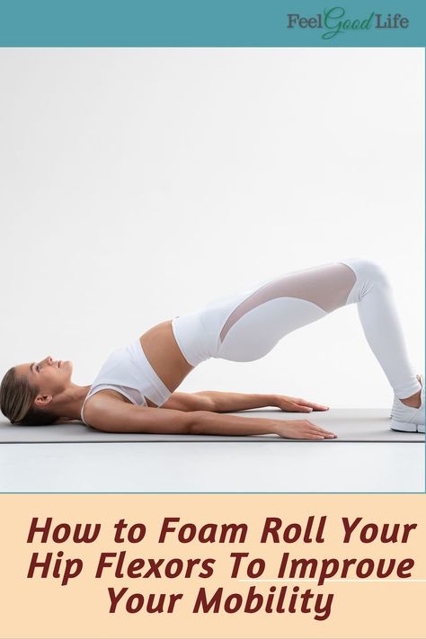 Foam Roll Hip Flexor, Hip Strength, Hip Strengthening Exercises, Foam Roll, Hip Pain Relief, Reduce Hips, Hip Flexors, Foam Rolling, Hip Mobility