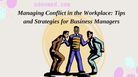 Conflict is inevitable in any workplace, but effective conflict management is essential for maintaining a healthy and productive work environment. This article explores different strategies for managing conflict, from active listening to mediation and conflict resolution.Conflict is an inevitable part of any workplace, and as a business manager, it's your responsibility to manage it effectively. When conflict is not addressed, Conflict In The Workplace, Managing Conflict, Productive Work, Business Manager, Conflict Management, Active Listening, Conflict Resolution, Work Environment, Resolution