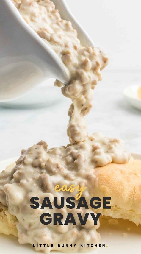 Best Sausage Gravy, Best Sausage Gravy Recipe, Easy Sausage Gravy, Homemade Sausage Gravy, Biscuits And Gravy Casserole, Little Sunny Kitchen, Sausage Gravy Recipe, Sunny Kitchen, Best Sausage