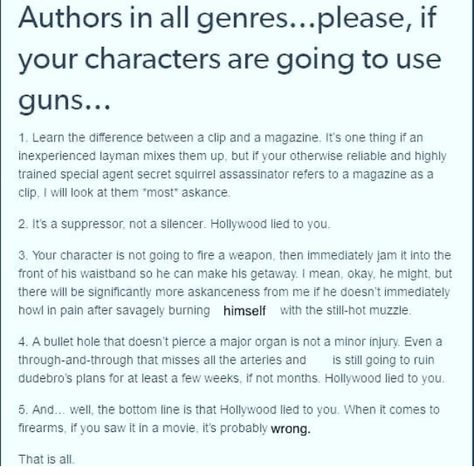 Information about guns and how to write aboute them. Writers Nook, Magic Abilities, Character Emotions, Writing Promt, Amazon Publishing, Writing Folders, Writing Inspiration Tips, Writing Essentials, Writing Prompts For Writers