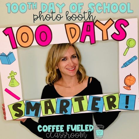 100th Day of School Photo Booth! This is a great way to celebrate the 100th day of school! 100th Day Of School Activities, 100 Días De Clases, 100th Day Of School Crafts, 100s Day, 100 Day Of School Project, 100 Days Smarter, 100 Day Celebration, Kindergarten Fun, School Celebration