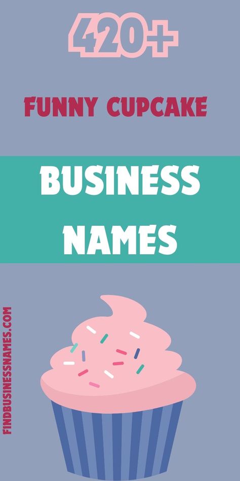 Check out these hilarious cupcake business names that will make your bakery stand out and bring a smile to your customers' faces! Perfect for adding a touch of humor to your sweet treats. #FunnyCupcakeBusinessNames Cupcake Business Names, Cake Business Names, Cute Business Names, Bakery Stand, Funny Cupcakes, Cupcake Business, Funny Cups, Attract Customers, How To Attract Customers