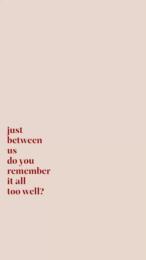 All Too Well Fall Wallpaper, Cute Fall Wallpaper Taylor Swift, All Too Well Wallpaper Lyrics, Taylor Swift Aesthetic Wallpaper Lyrics All Too Well, Taylor Swift Red Quotes, Taylor Swift Wallpaper Lyrics Red, Taylor Swift Fall Aesthetic Wallpaper, Song Lyrics Wallpaper Taylor Swift, Taylor Swift Fall Lyrics