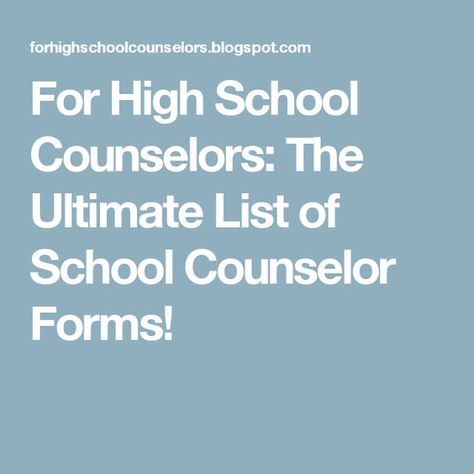 For High School Counselors: The Ultimate List of School Counselor Forms! School Counselor Forms, High School Counselors Office, School Guidance Counselor, School Counselor Resources, School Counseling Office, School Counselor Office, College Counseling, High School Counselor, Guidance Counseling