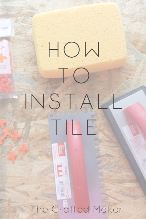 How to Install Tile - Step by Step Tutorial - The Crafted Maker How To Install Tile, How To Make Tiles, Tile Floor Diy, How To Tile, How To Lay Tile, Tile Steps, Tile Repair, Tile Spacers, Tile Tools