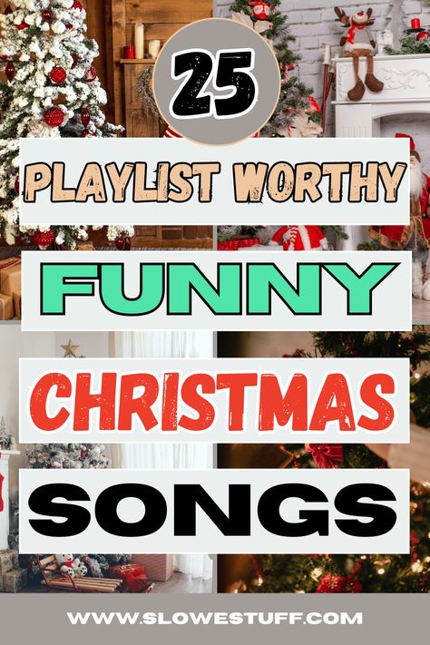 Images of people laughing at a Christmas party or of Christmas scenes with heading 25 Best Funny Christmas songs and website www.slowestuff.com listed Christmas Song Parodies, Funny Christmas Songs Lyrics, Christmas Songs List, Song Parodies, Plant Song, Christmas Song Lyrics, Funny Christmas Songs, Secular Christmas, Christmas Songs For Kids