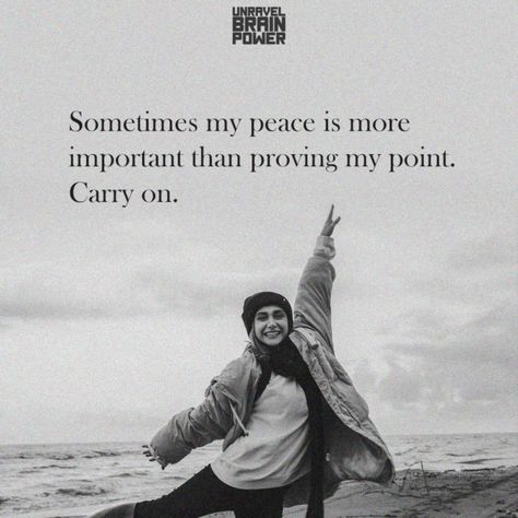 Sometimes my peace is more important than proving my point. Carry on. My Peace Is More Important Quotes, My Peace Is More Important, Your Peace Is More Important, Healthy Motivation Quotes, Peace Of Mind Quotes, Serenity Quotes, My Peace, Self Confidence Quotes, Word Nerd