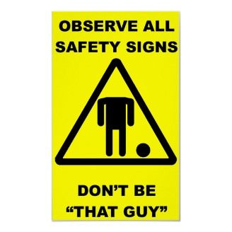 Headless Guy Safety Sign Poster Work Signs, Safety Quotes, Funny Labs, Funny Warning Signs, Safety Slogans, Lab Safety, Safety Signs, Safety Posters, Poster Funny