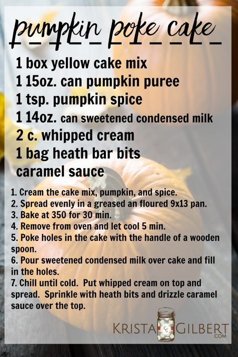 Pumpkin Poke Cake, Turtle Brownies, Poke Cake Recipes, Poke Cakes, Fall Foods, Mix Recipes, Nigella Lawson, Dump Cake, Poke Cake