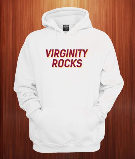 Virginity Rocks Hoodie, Direct To Garment Printer, Unisex Hoodies