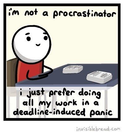 These Web Comics About Procrastination Will Help You Focus, After You're Done Reading This List Procrastination Memes, Life Is Hard, E Card, Comic Strip, Bones Funny, I Laughed, Just In Case, A Table, Coaching