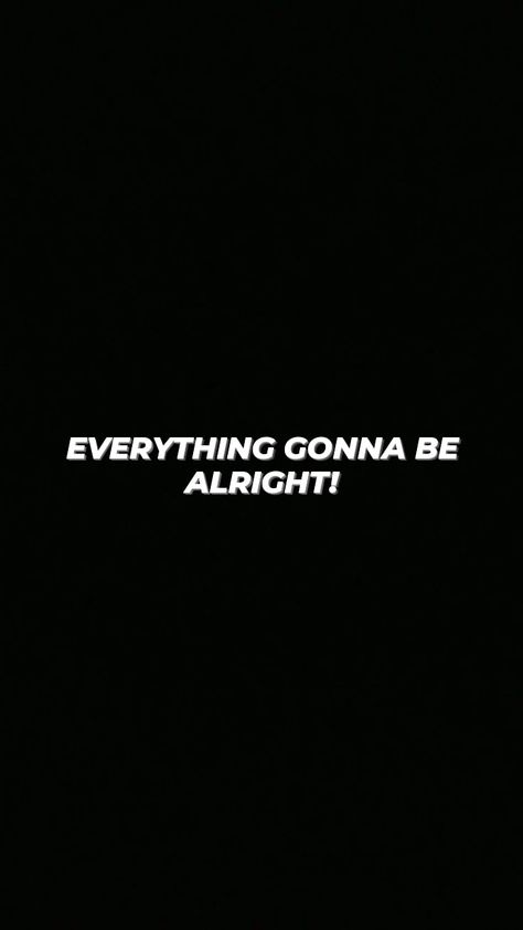 Every little things gonna be alright,☁️ #gonnabealright #blackwallpaper #staycalm Every Little Thing Is Gonna Be Alright, Everything Gonna Be Alright, Everything's Gonna Be Alright, Wallpaper Estetika, Gonna Be Alright, Be Alright, Home On The Range, Every Thing, Little Things