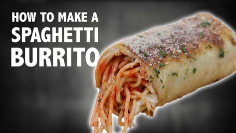 SPAGHETTI BURRITO - Hellthy Junk Food Deep Fried Tortilla Wraps, Spaghetti Burritos, Crab Spaghetti, Leftover Spaghetti, Burrito Wrap, Cheesy Spaghetti, Best Spaghetti, Cheese Crust, Spaghetti Pasta