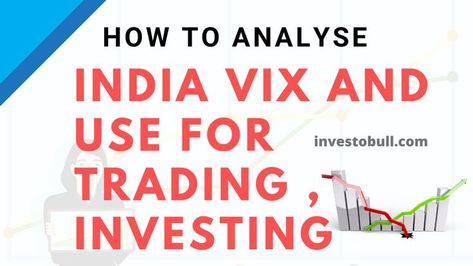 India VIX Volatility Index, Standard Deviation, Stock Broker, Order Book, Simple Words, Move In, The Money, Being Used, How To Use