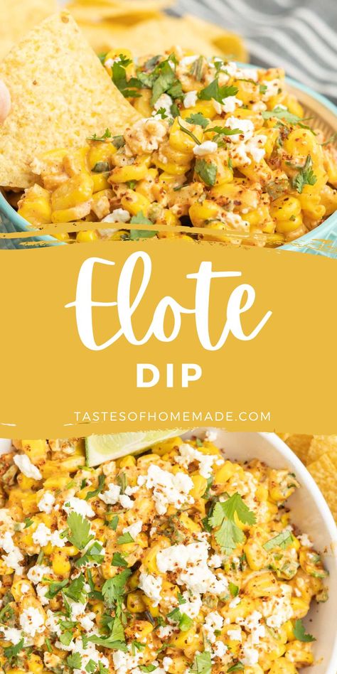 Mexican Themed Dips, Everything But The Elote Dip, Street Corn Salad Dip, Elote Cheese Dip, Street Corn Dip Recipe Cold, Elite Corn Dip Recipe, Elote Dip Recipe Easy, Simple Mexican Appetizers, Creamy Street Corn Dip