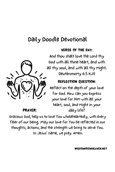 Daily Doodle Devotional - Deuteronomy 6:5- Read - Reflect - Pray Deuteronomy Overview, Deuteronomy 32:4, Deuteronomy 6 5, Deuteronomy 31:8 Scriptures, Book Of Deuteronomy, Bible Verse Deuteronomy 31:6, Daily Bible Devotions, Devotions For Kids, Deuteronomy 6