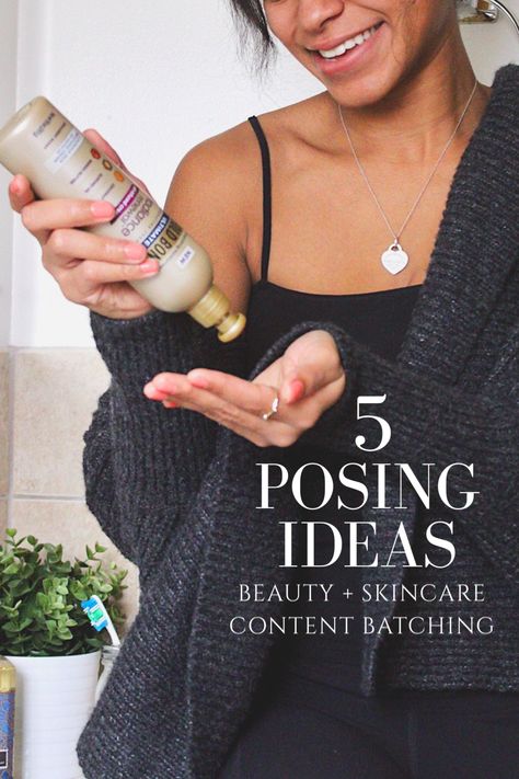 Beauty blogger poses, pose ideas, posing with products, content ideas,  beauty content ideas, how to pose with beauty products, how to pose skincare, posing holding, holding beauty posing ideas, poses to try Body Care Content Ideas, Selfie With Product Ideas, Skincare Influencer Instagram, Shampoo Content Ideas, Content Skincare Ideas, Skincare Blog Post Ideas, Body Lotion Photography Model, Skincare Content Ideas For Instagram, Skin Care Content Ideas