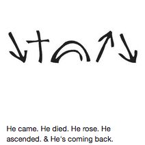 He came. He died. He rose. He ascended & He is coming back. <3 He Came He Died He Rose, Christian Meaning Tattoos, He Came He Died He Rose Tattoo, He Is Risen Tattoo, Gospel Symbols, Christanity Tattoos, He Is Coming Back, Drum Tattoo, Faith Motivation