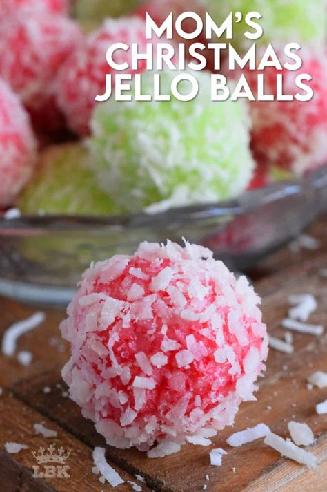 Moms Christmas Jello Balls, Christmas Jello Balls Recipe, Jello Balls Recipe, Jello Cookies Recipe Easy, Christmas Jello Balls, Jello Candy Recipe, Ribbon Jello, Hello Cookies, Jello Balls