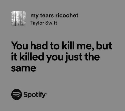 my tears ricochet Happy Crying, My Tears Ricochet, Goodbye My Love, Joel And Ellie, Finally Happy, Taylor Lyrics, Taylor Swift Lyrics, Taylor Swift Quotes, Songs To Sing