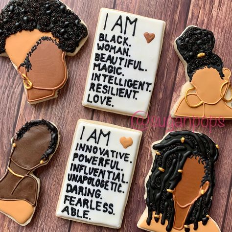 “I am a black woman” cookie set 35 Birthday Ideas For Him Decor, Melanin Brunch Ideas, Juneteenth Cookies Decorated, Melanin Birthday Party Ideas, Shades Of Melanin Party Decor, Melanin Party Ideas, Melanin Birthday Party, Melanin Brunch, Shades Of Melanin Party