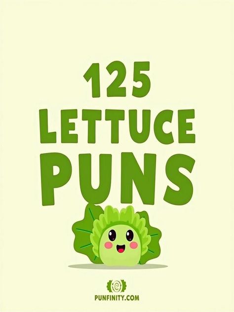 lettuce puns Food Puns Clever, Salad Puns, Green Puns, Vegetable Puns, Punny Jokes, Head Of Lettuce, Best Puns, Food Puns, Head Off