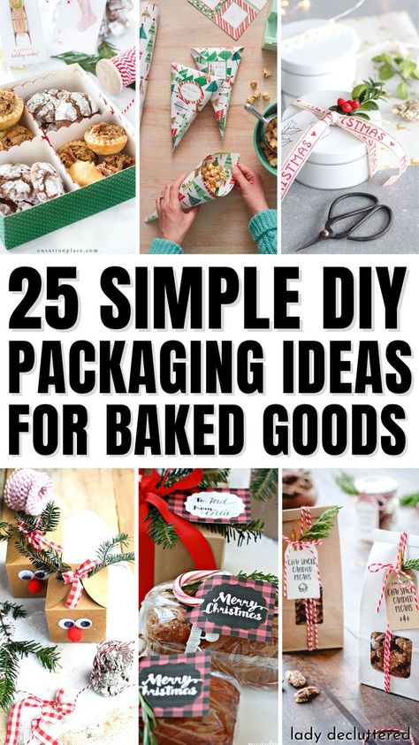 25 Simple DIY Packaging Ideas for Baked Goods Christmas Goodies Packaging Ideas, Baked Goods Basket Ideas, Cookie Packaging Ideas Christmas, Christmas Gift Ideas Baked Goods, Sweets Wrapping Ideas, Christmas Baking Ideas For Gifts, Baked Goods Gift Basket Ideas, Baked Goods Gifts For Christmas, Holiday Treat Packaging Ideas