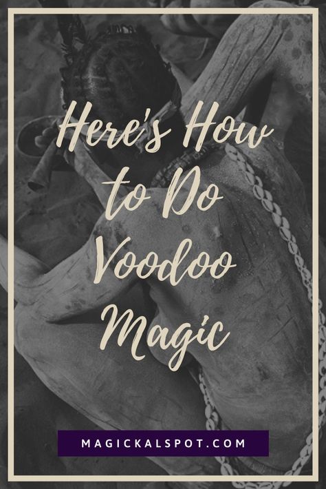 Voodoo Doll Spells, African Magic, Voodoo Spell, Voodoo Love Spells, Hoodoo Magic, Voodoo Rituals, Voodoo Priestess, Voodoo Magic, Baron Samedi