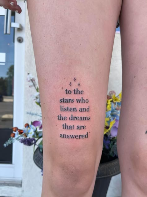 Popular Booktok Quotes, To The Stars That Listen Tattoo, Booktok Tattoo Ideas, To The Stars Who Listen And The Dreams Tattoo, To The Stars Who Listen Tattoo, Addie Larue Tattoo, Booktok Tattoos, A Little Life Tattoo, Sjm Tattoo