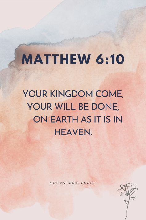 In Matthew 6:10, our Lord Jesus teaches us to pray, saying, "Your kingdom come, your will be done, on earth as it is in heaven." These words are not just a simple request but a profound declaration of our faith and devotion to God. #bibletruth #bibleverse #biblequotes #bibleverses #biblejournaling #bibleverseoftheday #biblestudy #BibleProphecy #biblescripture #bible #biblequote #biblereading #biblequotesdaily #bibleversesdaily #bibleversesharing #biblescriptures #biblewisdom Your Will Be Done Quotes, Your Will Be Done, Jesus Kingdom, As It Is In Heaven, Thy Kingdom Come, Thy Will Be Done, Done Quotes, Quotes Prayer, Matthew 6