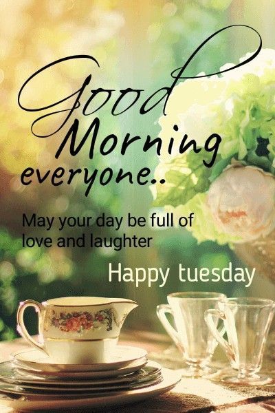 Morning Tuesday Images, Good Morning Tuesday Wishes, Quote Good Morning, Tuesday Wishes, Happy Tuesday Pictures, Good Morning Happy Tuesday, Good Morning Tuesday Images, Tuesday Pictures, Happy Tuesday Morning