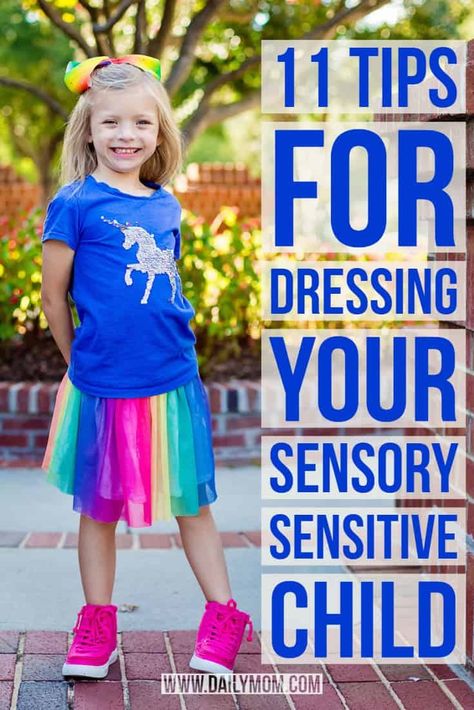 11 Tips for Dressing Your Sensory Sensitive Child 13 Daily Mom Parents Portal Sensory Friendly Clothing, Sensory Sensitive, Sensory Therapy, Sensory Diet, Auditory Processing, Toddler Sensory, Sensory Friendly, Sensory Issues, Childhood Development