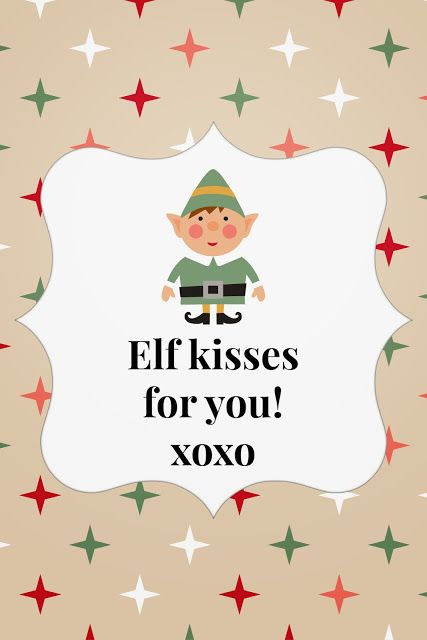 Elf on the Shelf Idea - Elf Kisses... with free printable Elf Kisses, Elf On The Shelf Idea, Shelf Elf, Magic Reindeer Food, Art Quotes Funny, Christmas Labels, Childrens Party, Christmas Quotes, The Elf