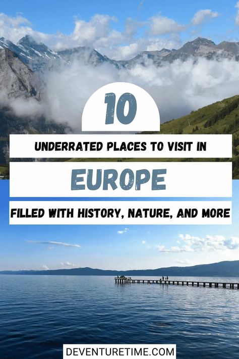 10 Beautiful and Underrated Places to Visit in Europe - deventuretime Places To Visit In Europe, Backpacking Europe, Expat Life, European Vacation, Visit Europe, Travel Time, Europe Travel Tips, International Travel, Beautiful Destinations